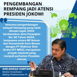 Pengembangan Pulau Rempang jadi atensi tersendiri bagi Presiden RI Joko Widodo