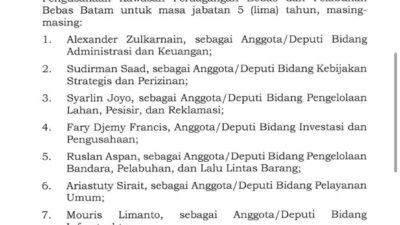 Dewan Kawasan Perdagangan Bebas dan Pelabuhan Bebas Batam Angkat Anggota/Deputi Baru