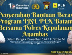 ‎Wujudkan Kepedulian Jelang Idulfitri, PLN Batam Bersama Polres Anambas dan Mahasiswa Salurkan Paket Sembako untuk Warga