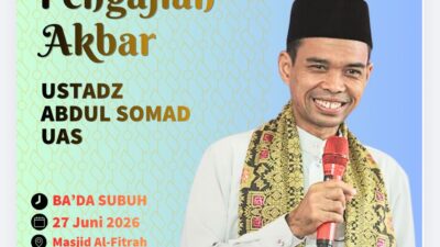 ‎Warga Batam Merapat! Yuk Hadiri Pengajian Akbar Bersama Ustadz Abdul Somad di Masjid Al-Fitrah Tiban ‎ ‎